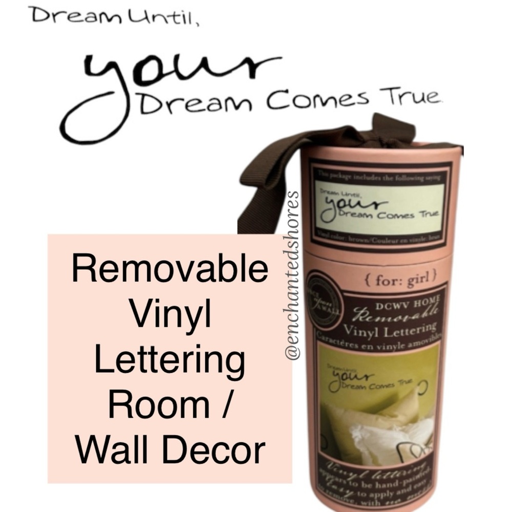 Removable Vinyl Lettering Wall Decor “Dream Until Your Dreams Come True”
